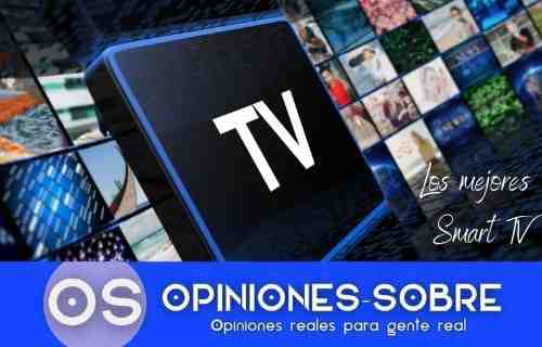 Los mejores Smart TV y los 6 trucos para no equivocarte